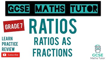 Ratios as Fractions - The GCSE Questions Students Struggle With! | Grade 7 Series | GCSE Maths Tutor