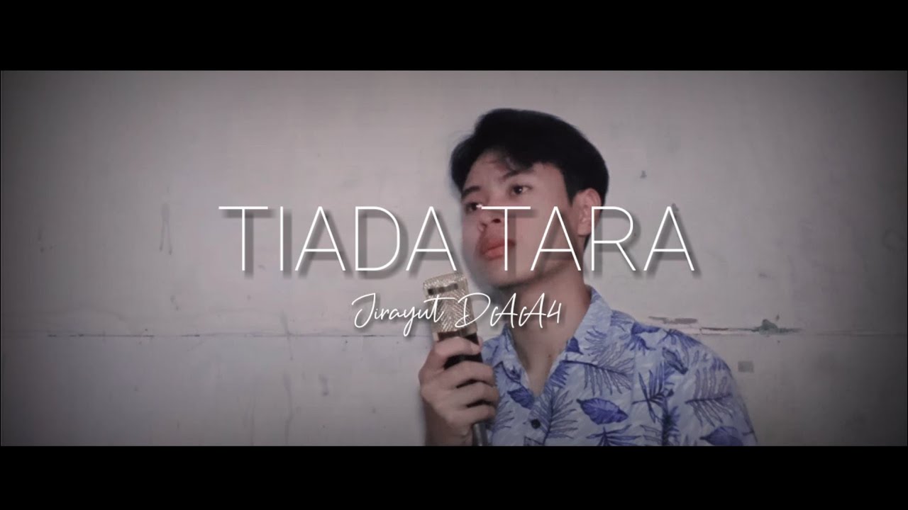 TIADA TARA - JIRAYUT DAA4 || Cover by Aldi Wahyudi