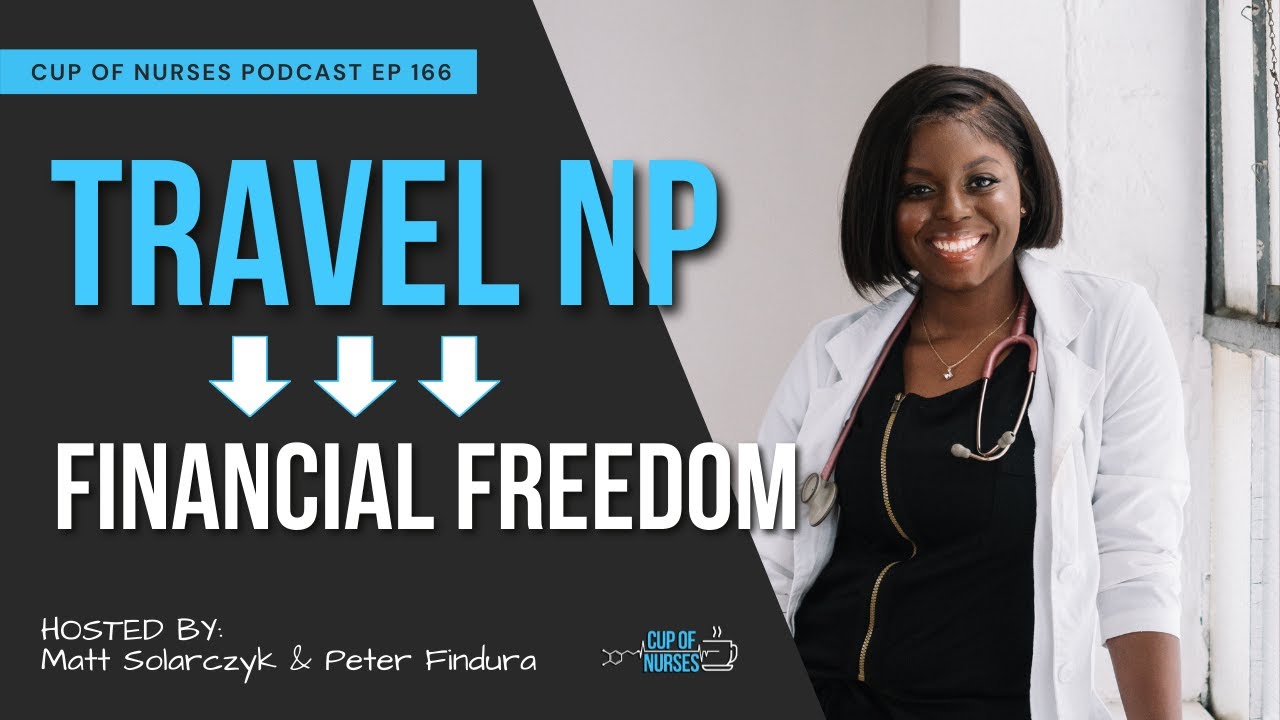ep-166-how-to-be-a-travel-nurse-practitioner-with-ebony-thyme-youtube