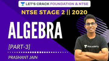 Algebra Part-3 | NTSE Stage 2 | NTSE 2020 | Prashant Jain