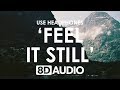 Portugal. The Man - Feel It Still (8D AUDIO) 🎧