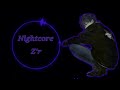 【Nightcore】夜撫でるメノウ / Ayase