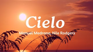 Cielo (Lyrics) Manuel Medrano, Nile Rodgers ~ Mix Canciones Reggaeton 2024