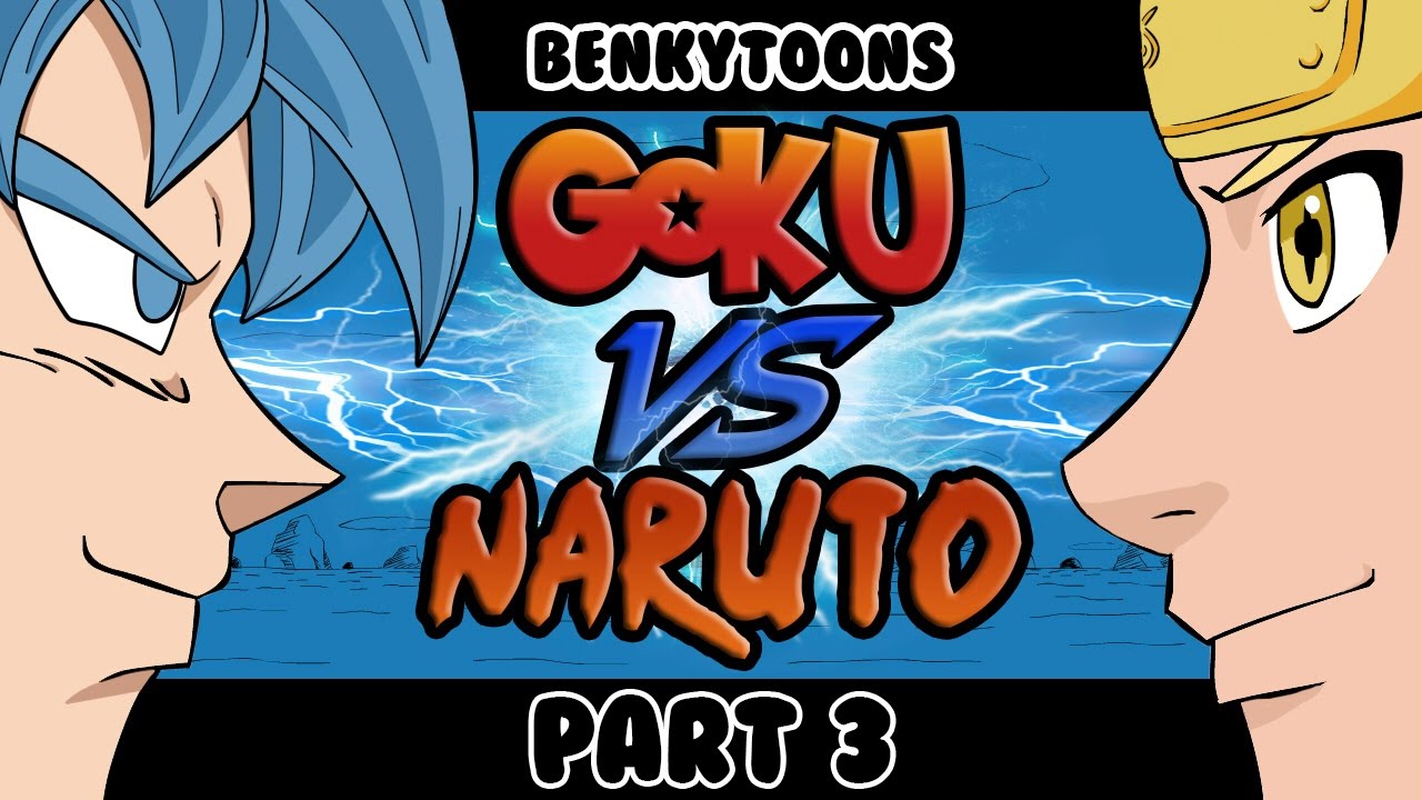 Goku vs Naruto Fan Animation Part 3 Animated Battle