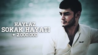 Haylaz - Sokak Hayatı