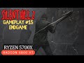 [15] Silent Hill 2 Remake - Endgame - Ryzen 5700X + RX 6800 XT