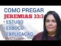 🔴COMO PREGAR JEREMIAS 33:3 ESTUDO ESBOÇO E EXPLICAÇÃO | Rosa Marques