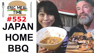 Home BBQ w/Chill Japan & Apple Pie Queen  - Eric Meal Time 552