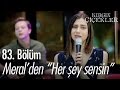 Meral'den "Her şey sensin" - Kırgın Çiçekler 83. Bölüm - atv