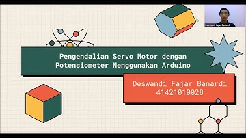 Pengendalian Servo Motor dengan Potensiometer Menggunakan Arduino