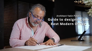 Design Best Office Space With Architect Yatin Patel | Must Watch For Architecture & Design Students