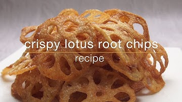 Crispy Lotus Root Chips Recipe
