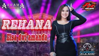 REHANA YG LAGI VIRAL TIKTOK - ELSA DWI AMANDA - OM ARRAMA || Live in dsun ngepring rt1&rt2/LOSS GANK