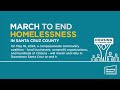 March to End Homelessness in Santa Cruz County 2024