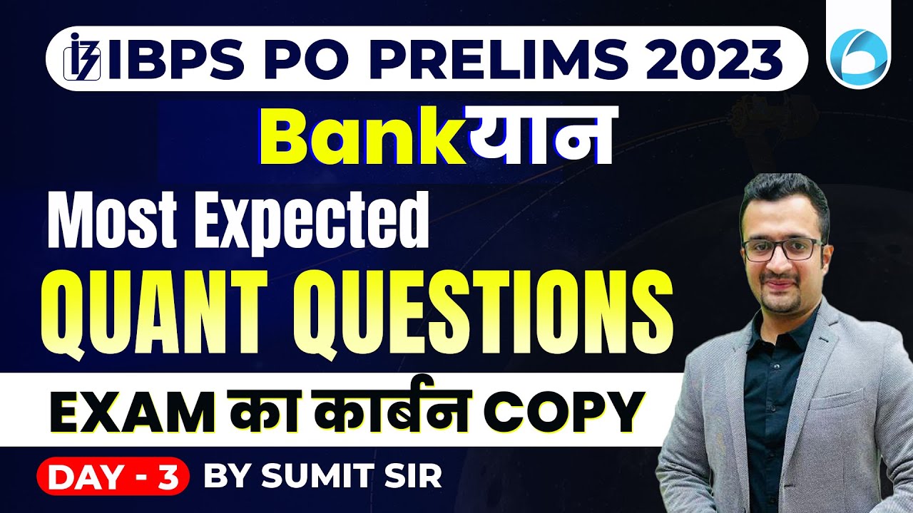 IBPS PO Prelims 2023 | Most Expected Questions of Quant For IBPS PO ...