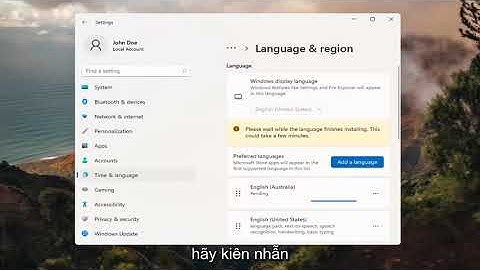 Hướng dẫn cách cài đặt tiếng Việt cho máy tính Windows 11 [đơn giản nhất]