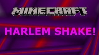 Harlem Shake (Minecraft Xbox 360)- Remake Edition