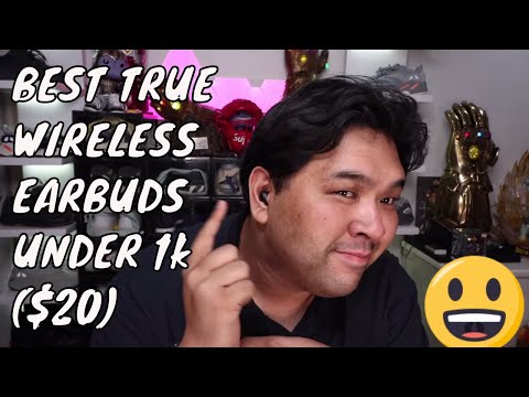 BEST TRUE WIRELESS EARBUDS FOR LESS THAN Php1,000 ($20)