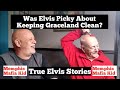 Was Elvis Picky About Keeping Graceland Clean?