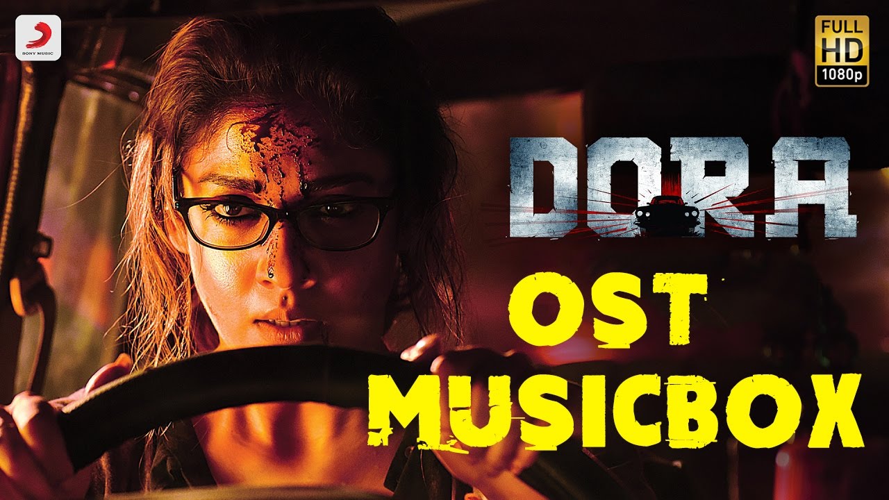 Dora   OST Music Box  Nayanthara  Vivek   Mervin