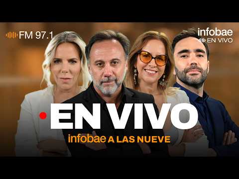 ☀️ Infobae a las 9 con Gonzalo Sanchez, Cecilia Boufflet, Ramón Indart y Tati Schapiro