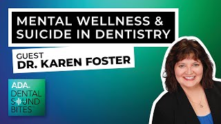 Mental Wellness and Suicide in Dentistry