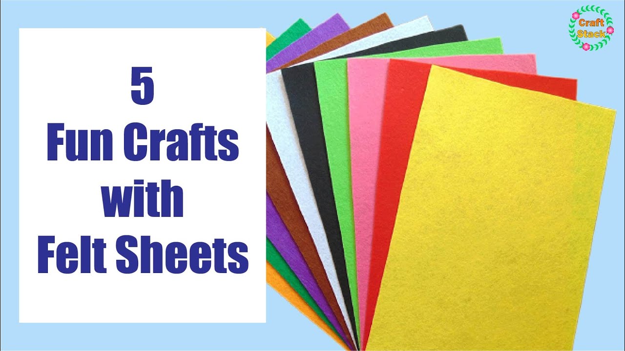 5 Amazing Felt Sheets Craft Ideas
