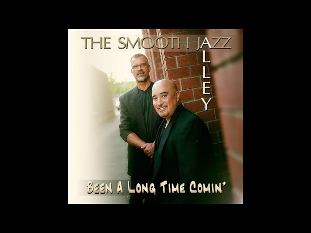 THE SMOOTH JAZZ ALLEY - ALWAYS & FOREVER