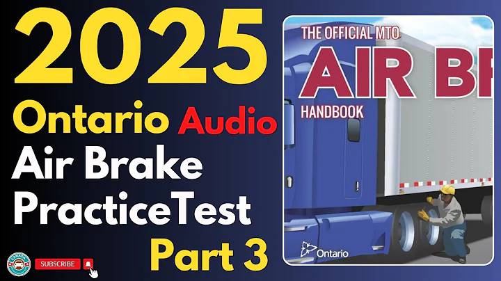Ontario Air Brake Practice Test Part 3 | Audio | Canadian Driver Knowledge Test