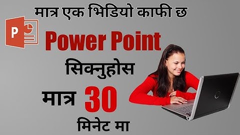 MS PowerPoint In Just 30 minutes 2020 | MS Powerpoint Complete Tutorial In Nepali