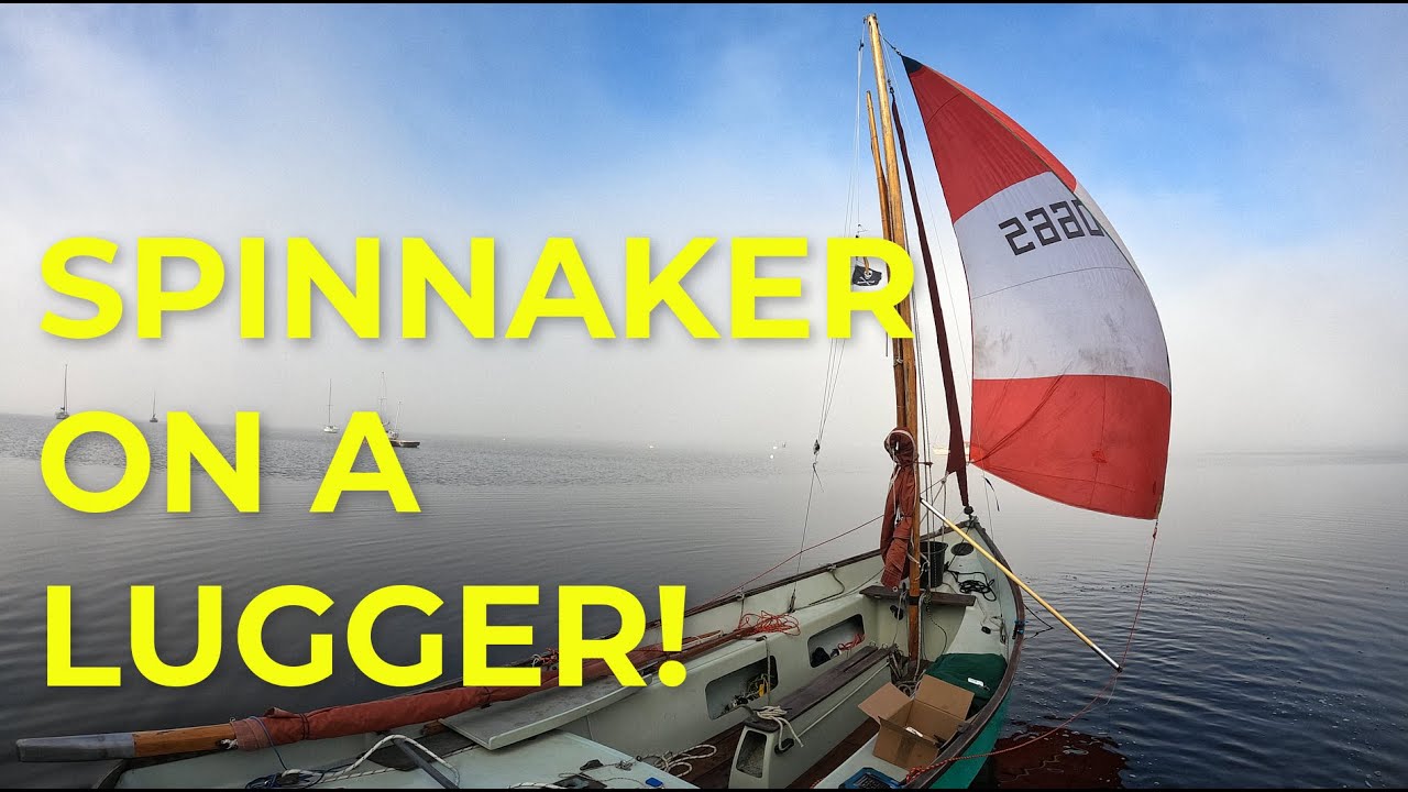 Flying a Symmetrical Spinnaker on a Drascombe Lugger
