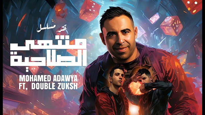 #mohamedadaweya  @doublezuksh  - Wa7ed Tany  -  محمد عدوية و دبل زوكش - واحد تاني