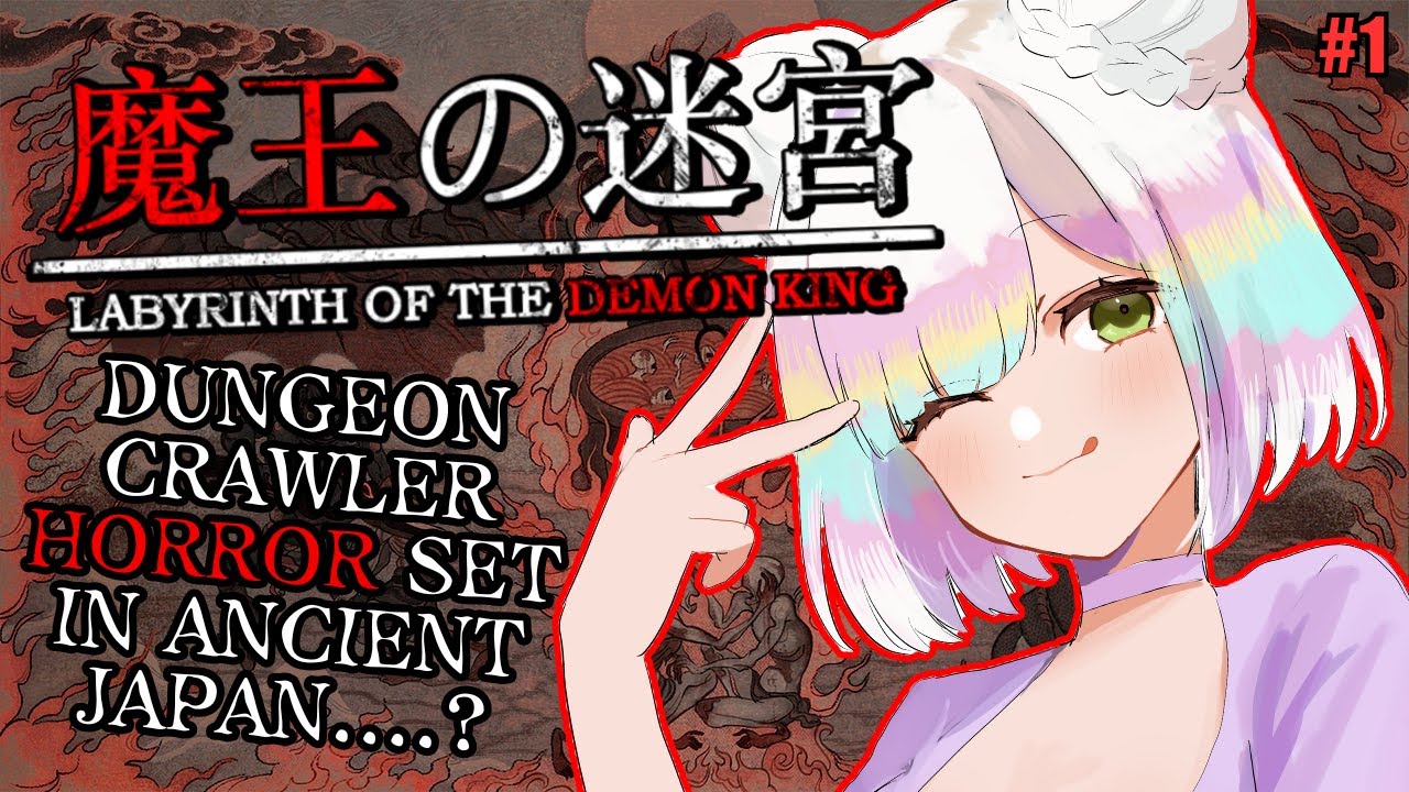 【LABRYINTH OF THE DEMON KING】scaredy-cat plays dungeon crawler horror...👹🌈 | let's be brave✨【EN/日本語】