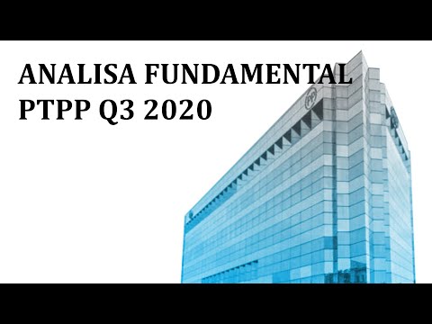 Analisa Fundamental SAHAM PTPP Q3 2020 | Value Stock