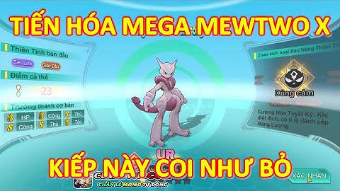 Bảo Bối Huyền Thoại - Tiến Hóa Mega Mewtwo X Xịt Đột Biến Kiếp Này Coi Như Bỏ