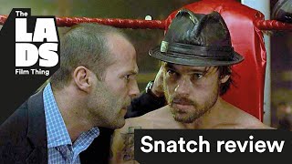 Snatch youtube film review: The LADS Film Thing podcast