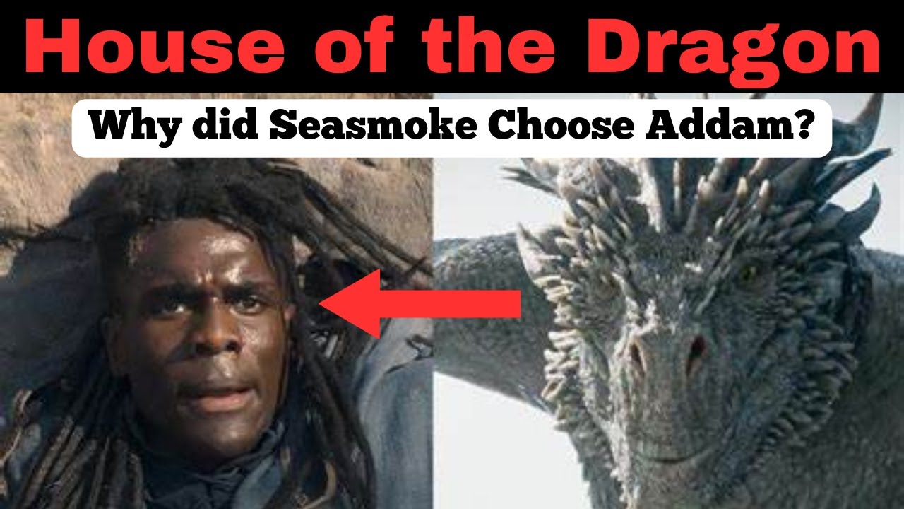 Why Seasmoke chose Addam as his new rider - House of the Dragon news ...