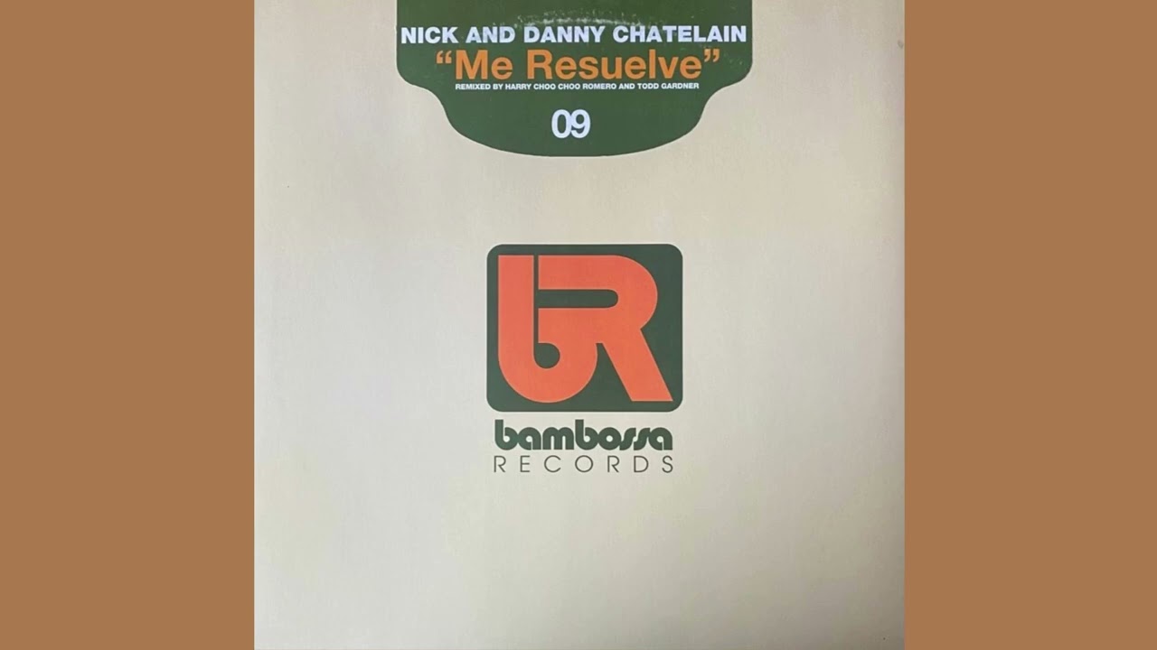Nick And Danny Chatelain – Me Resuelve