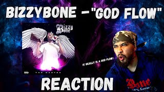 Bizzy Bone - God Flow // Reaction
