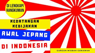 Kedatangan dan Awal Pendudukan Jepang di Indonesia