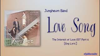 Jungheum Band (정흠밴드) – Love Song (사랑의 이해) [The Interest of Love OST Part 4] [Rom|Eng Lyric]