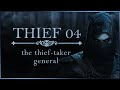the thief-taker general - Thief 04