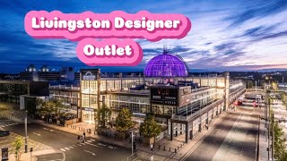 Shop, Dine & Discover: A day at Livingston Designer Outlet