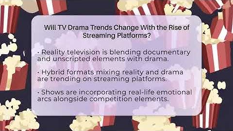 Will TV Drama Trends Change With the Rise of Streaming Platforms? - The Reality Radar