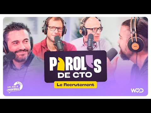 COMMENT la tech nantaise RECRUTE ? avec Jérôme Botineau, Ronan Le Roy et Benoît Patra