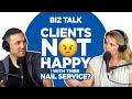 When Clients Are NOT Happy with their Nail Service…