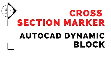 AutoCAD Dynamic Cross Section Marker