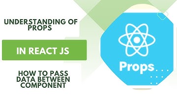 Mastering React.js: Unveiling the Power of Props for Seamless Component Communication | SESSION -5