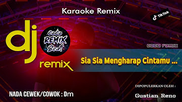 DJ SIA SIA MENGHARAP CINTAMU | KARAOKE LIRIK | REMIX FULL BASS VIRAL TIKTOK 2023