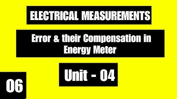 Error & their Compensation in Energy Meter